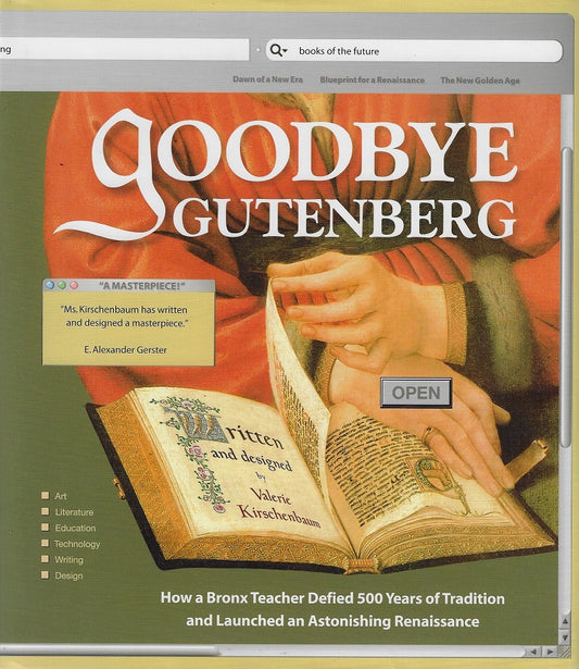 Goodbye Gutenberg / Hello to a New Generation of Readers and Writers