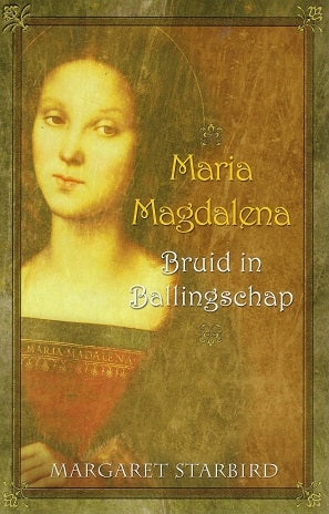 Maria Magdalena / bruid in ballingschap