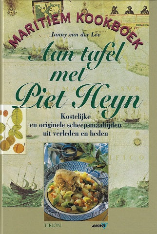 Aan tafel met Piet Heyn