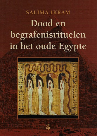 Geschiedenis Dood en begrafenisrituelen in het oude Egypte