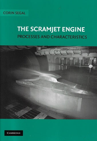 The Scramjet Engine / Processes and Characteristics