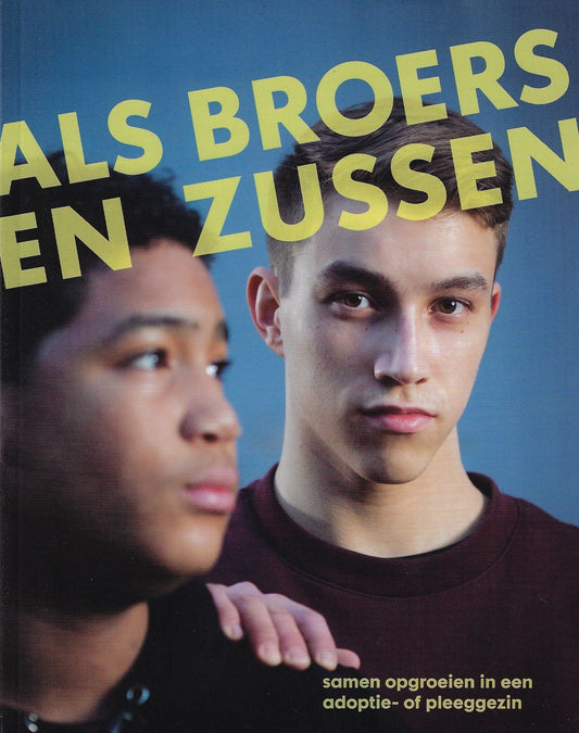 Als broers en zussen