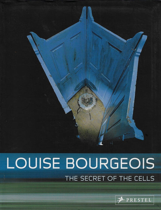 Louise Bourgeois / The Secret of the Cells