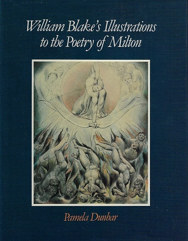 William Blake's Illustrations to the oetry of Milton
