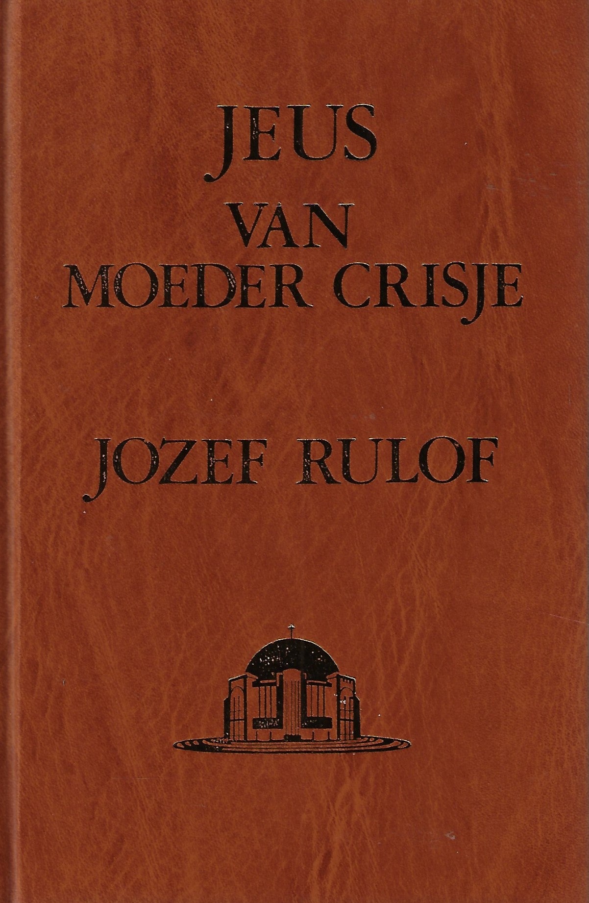 Jeus van moeder crisje deel I, II en III