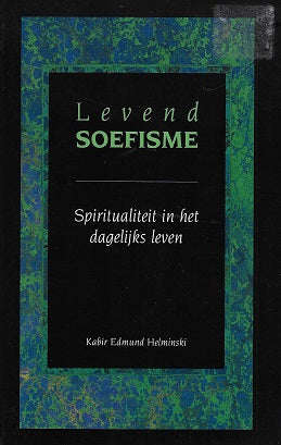 Levend soefisme / spiritualiteit in het dagelijks leven