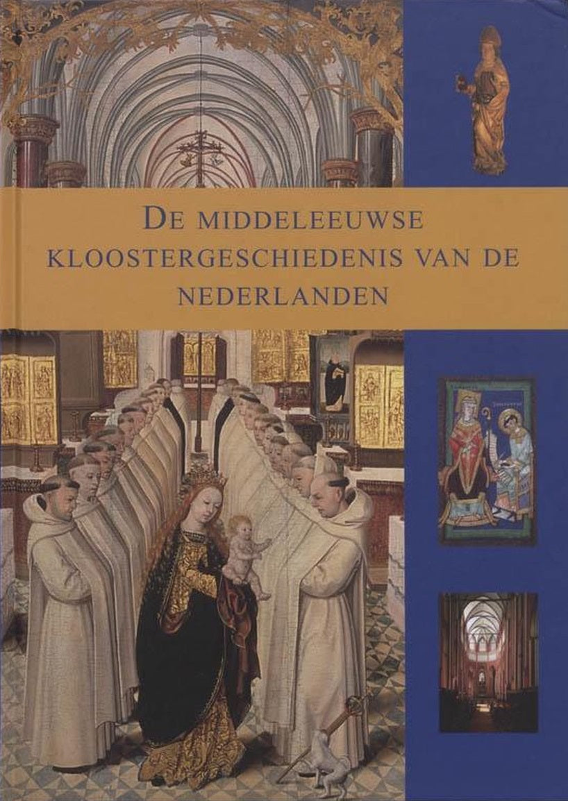 De middeleeuwse kloostergeschiedenis van de Nederlanden