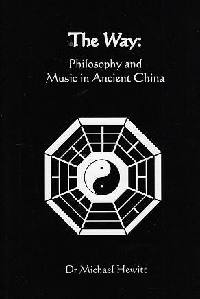 The Way: Philosophy and Music in Ancient China