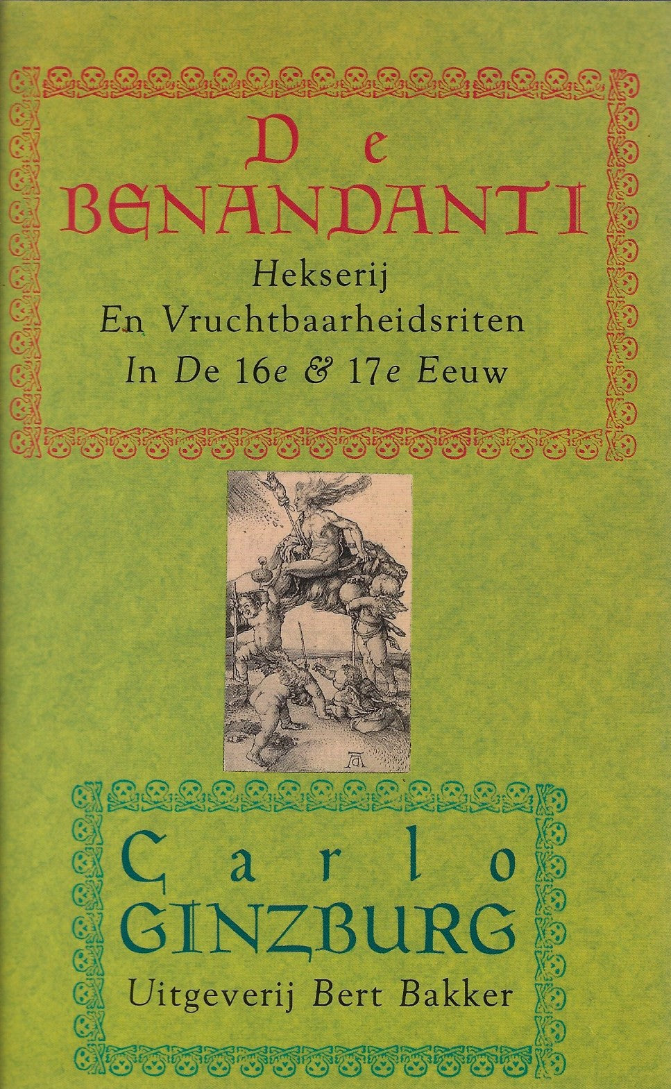 De Benandanti / Hekserij en vruchtbaarheidsriten in de 16e en 17e eeuw