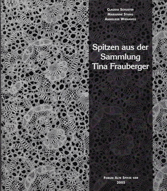 Spitzen aus der Sammlung Tina Frauberger