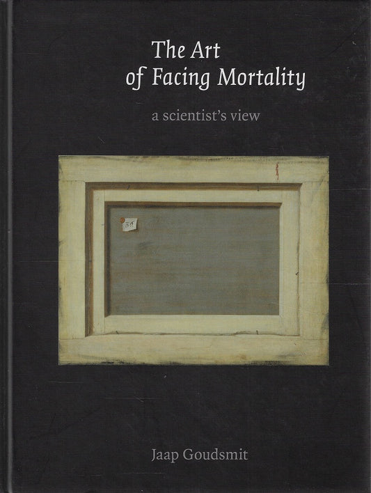 The art of facing mortality