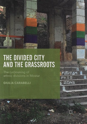 The Divided City and the Grassroots