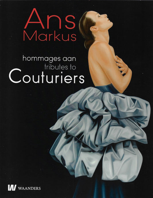 Ans Markus / hommages aan couturiers