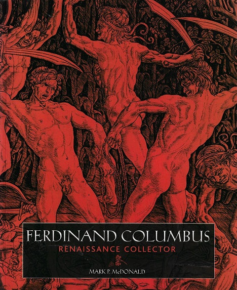 Ferdinand Columbus / Renaissance Collector