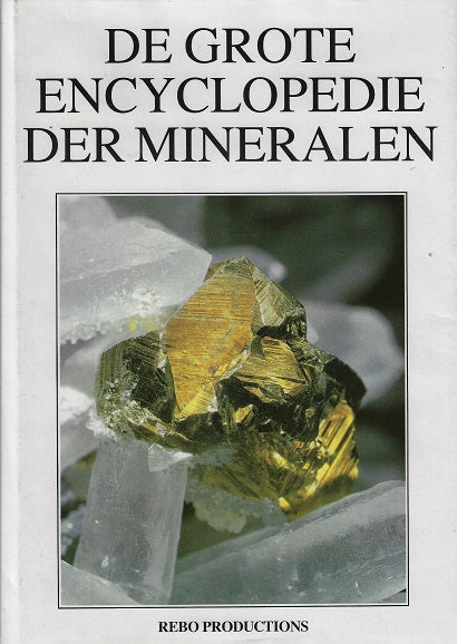 Grote encyclopedie der mineralen