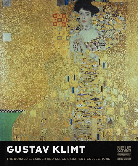 Gustav Klimt / The Ronald S. Lauder and Serge Sabarsky Collections