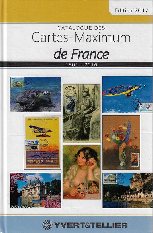 Catalogue des Cartes-Maximum de France 1901-2016