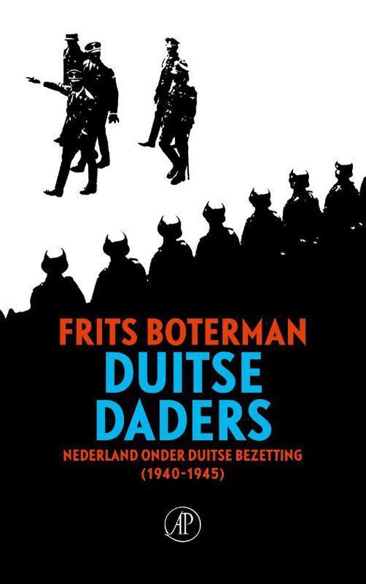 Duitse daders / de jodenvervolging en de nazificatie van Nederland (1940-1945)