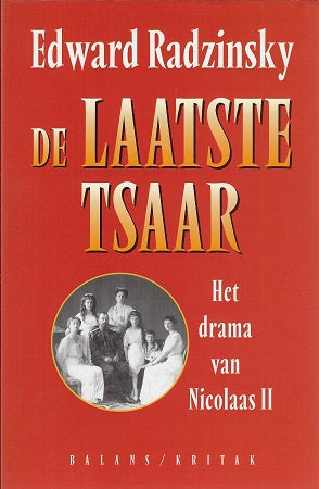 De laatste tsaar / het drama van Nicolaas II