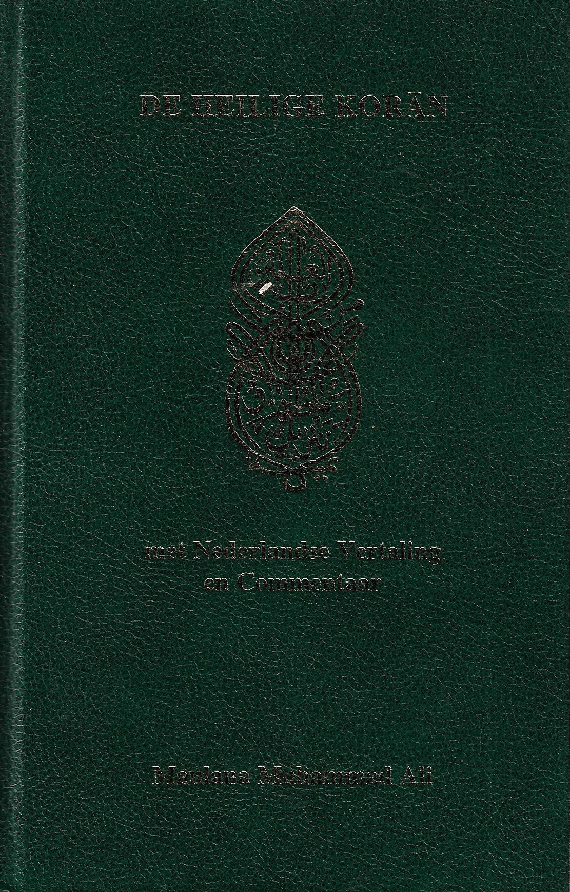 De Heilige Koran / Arabische tekst, Nederlandse vertaling en commentaar