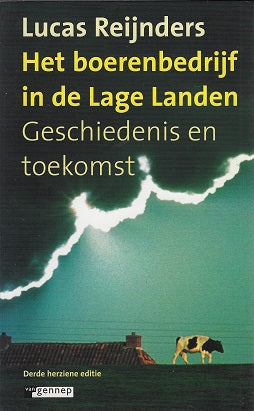 Het boerenbedrijf in de Lage Landen / geschiedenis en toekomst