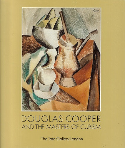 Douglas Cooper and the masters of cubism