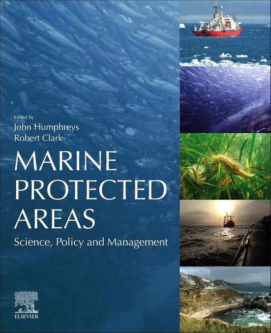 Marine Protected Areas / Science, Policy and Management