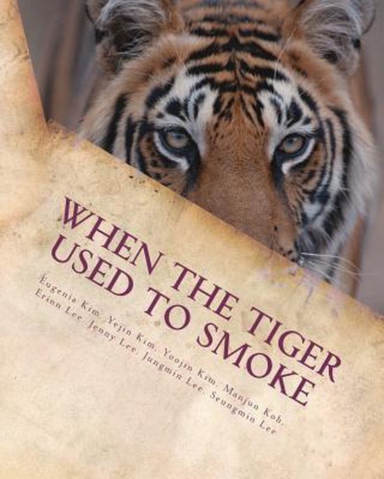 When the Tiger Used to Smoke / A Taste of Korean Folklore