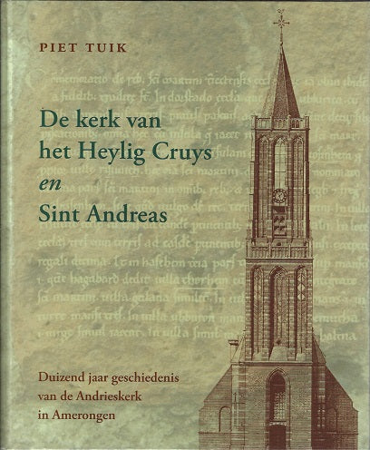 De kerk van het Heylig Cruys en Sint Andreas