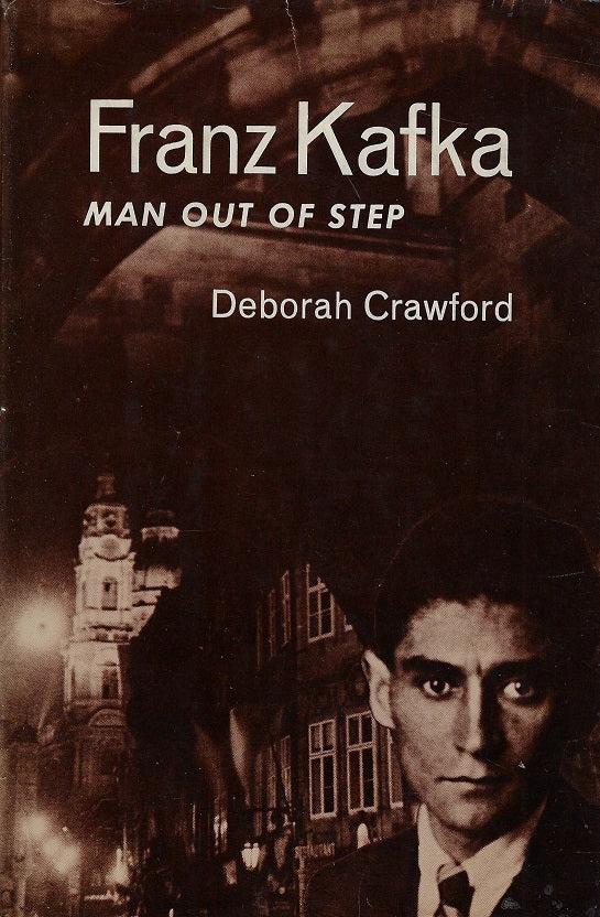 Franz Kafka / Man out of step