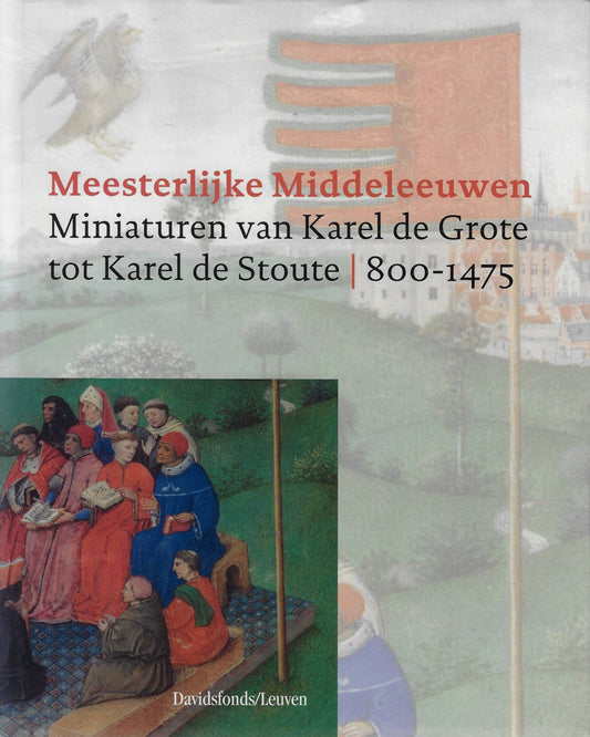 Meesterlijke Middeleeuwen