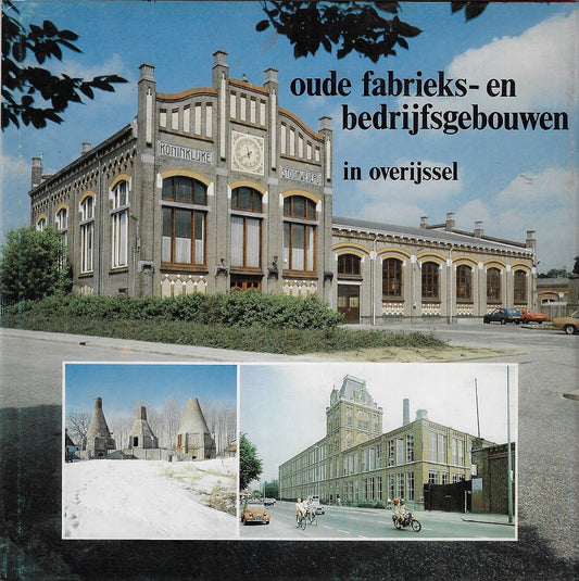 Oude fabrieks- en bedrijfsgebouwen in Overijssel