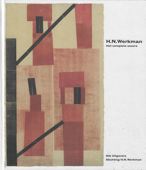 H. N. Werkman / het complete oevre
