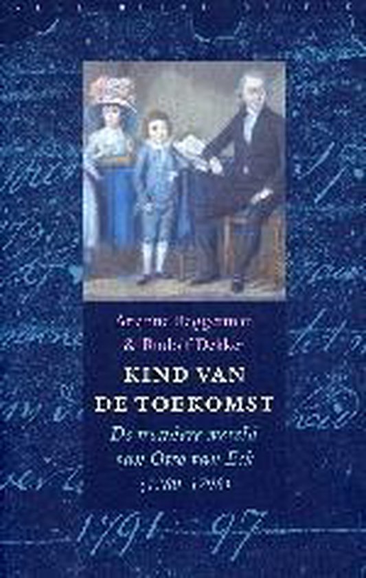 Kind van de toekomst / de wondere wereld van Otto van Eck