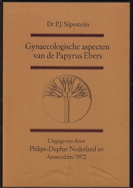 Gynaecologische aspecten van de Papyrus Ebers