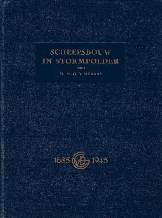 Scheepsbouw in Stormpolder 1685 - 1945