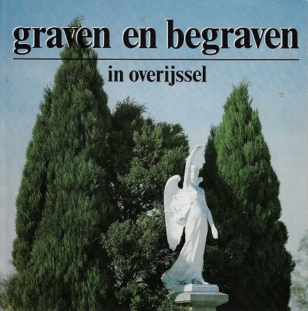 Graven en begraven in Overijssel