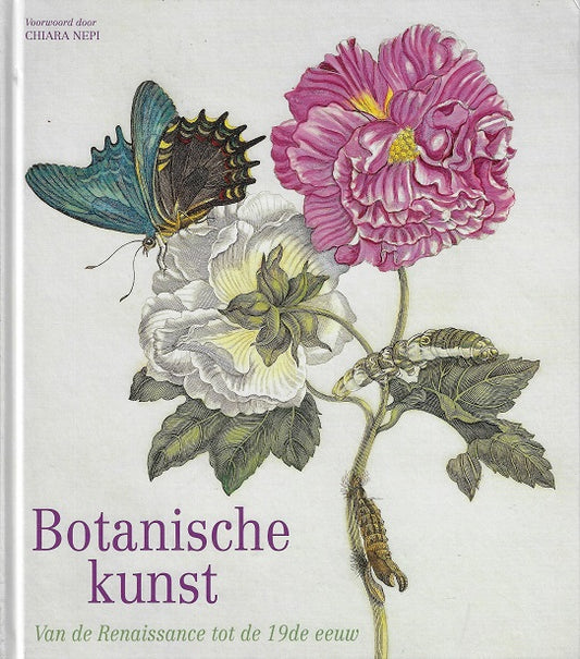 Botanische kunst / Van de Renaissance tot de 19e eeuw