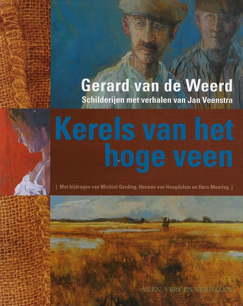 Kerels van het hoge veen