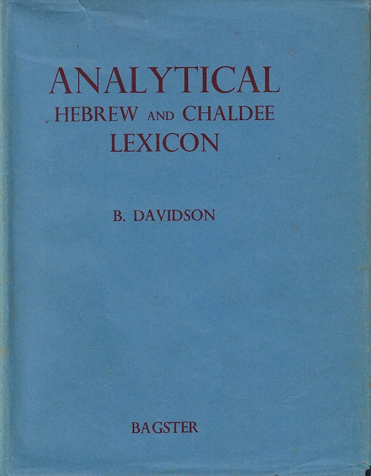 Analytical Hebrew and Chaldee Lexicon