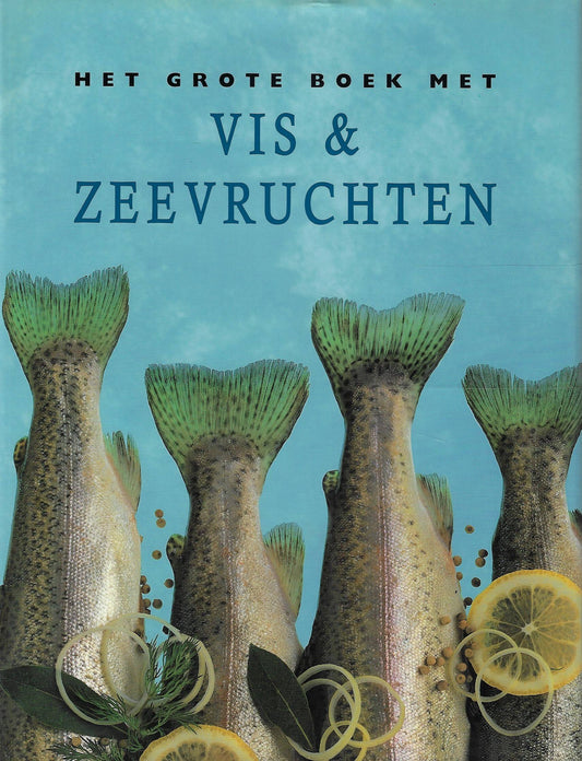 Het grote boek met vis en zeevruchten