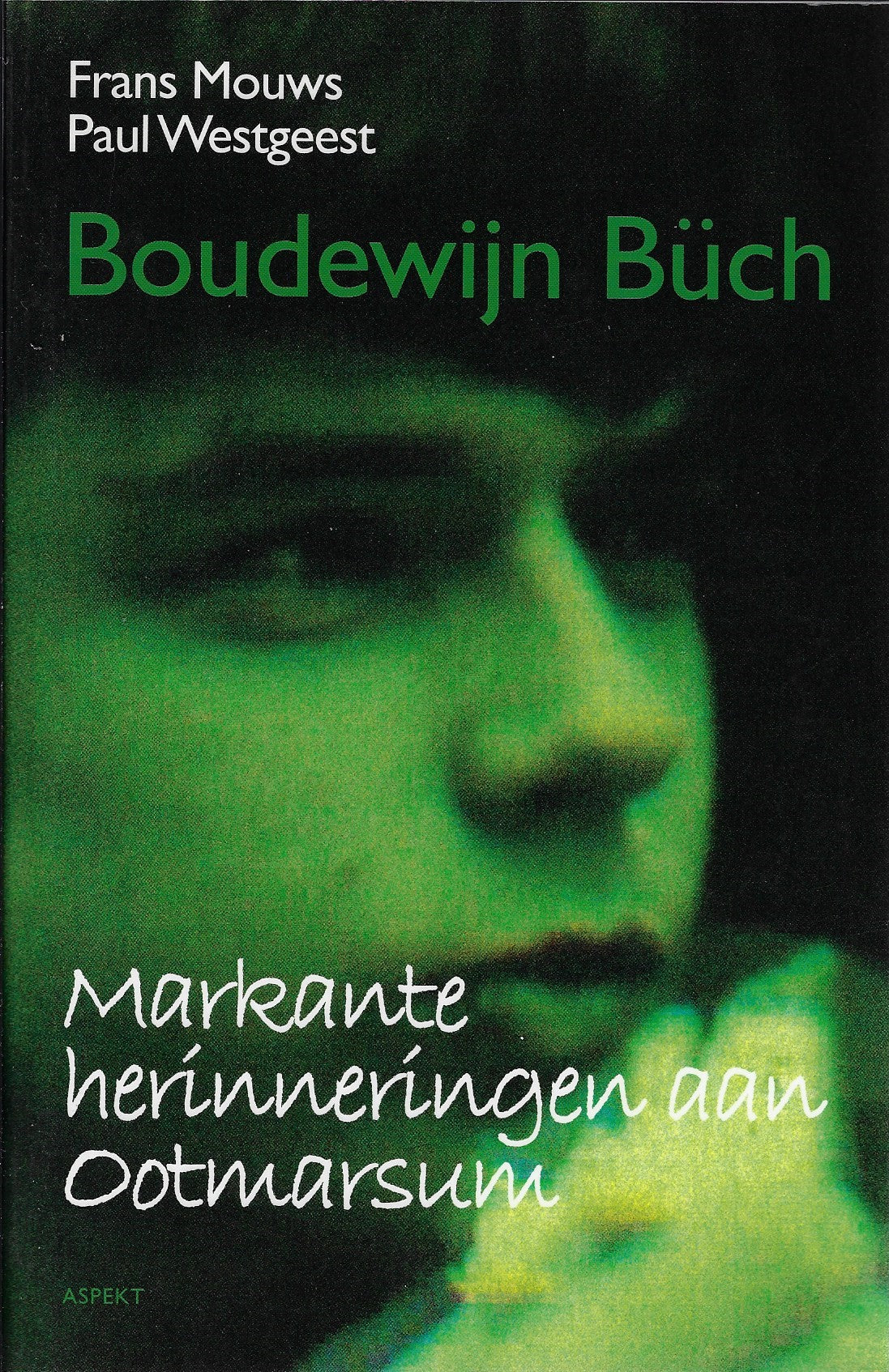 Boudewijn Büch - Markante herinneringen aan Ootmarsum