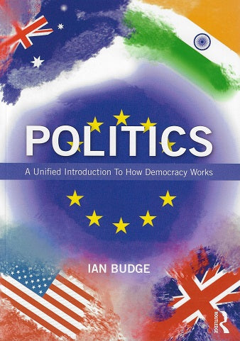 Politics / A Unified Introduction to How Democracy Works