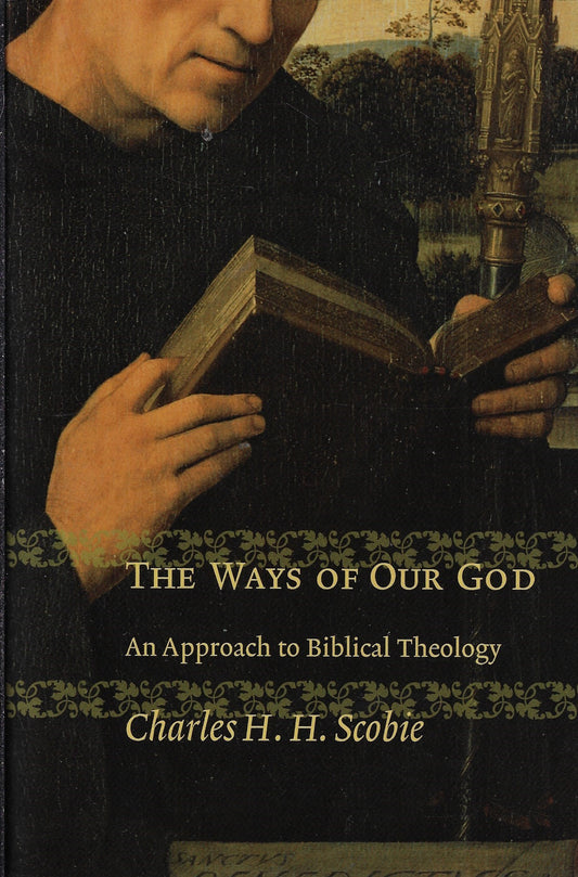 An Approach to Biblical Theology / An Approach to Biblical Theology