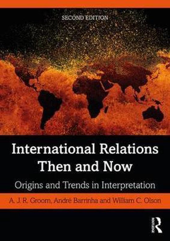 International Relations Then and Now / Origins and Trends in Interpretation