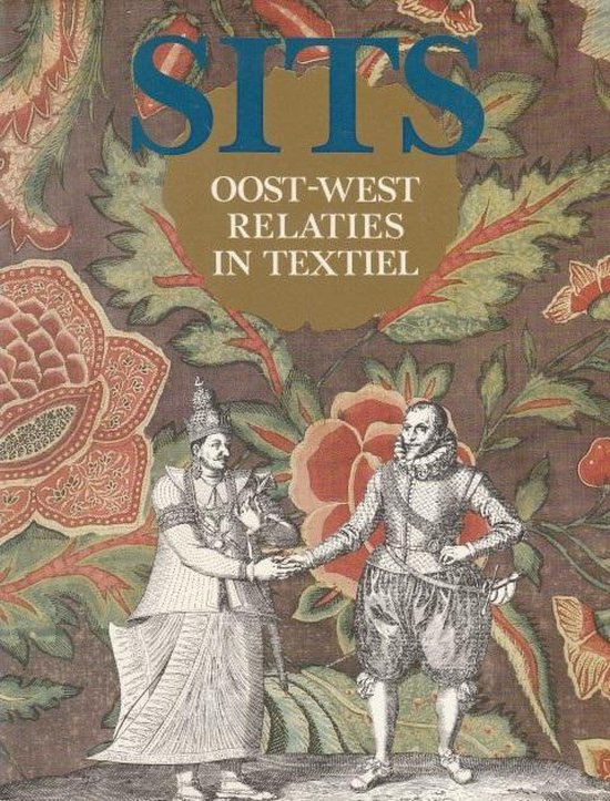 Sits - Oost-west relaties in textiel