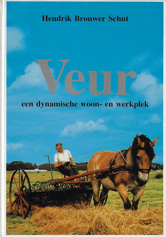 Veur - een dynamische woon- en werkplek *Gesigneerd*