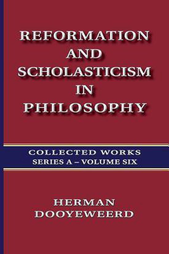 Reformation and scholasticism in philosophy