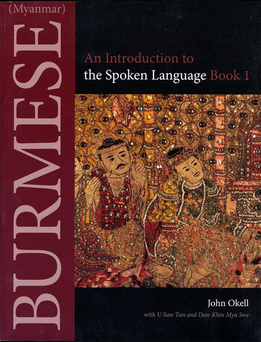 Burmese (Myanmar) / An Introduction to the Spoken Lanugage