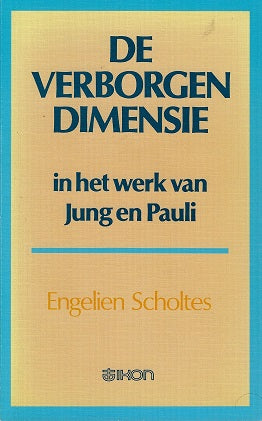 De verborgen dimensie in het werk van Jung en Pauli